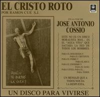 Cristo Roto von Jose Antonio Cossio