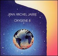 Oxygène 8 [US] von Jean Michel Jarre