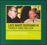 Ministry of Sound Late Night Sessions III von Farley & Heller