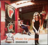 Music for Pleasure von Monaco