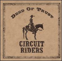 Deed of Trust von Circuit Riders