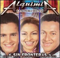 Sin Fronteras von Alquimia