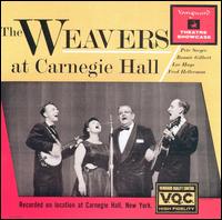 Weavers at Carnegie Hall von The Weavers
