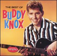 Best of Buddy Knox von Buddy Knox