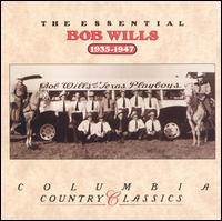 Essential Bob Wills 1935-1947 von Bob Wills