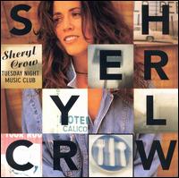 Tuesday Night Music Club von Sheryl Crow