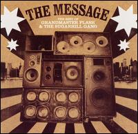 Message: The Best of Grandmaster Flash & the Sugarhill Gang von Grandmaster Flash