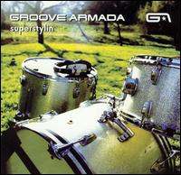 Superstylin' [CD] von Groove Armada