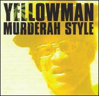 Murderah Style von Yellowman