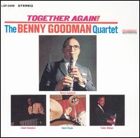 Together Again! (1963 Reunion with Lionel Hampton, Teddy Wilson & Gene Krupa) von Benny Goodman