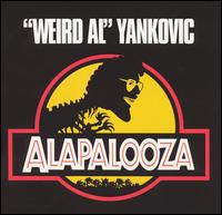 Alapalooza von Weird Al Yankovic