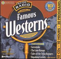 Old Time Radio: Famous Westerns von Original Radio Broadcast
