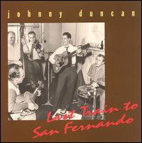 Last Train to San Fernando von Johnny Duncan