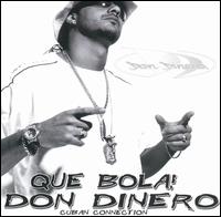 Que Bola! von Don Dinero