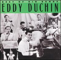 Best of the Big Bands von Eddy Duchin