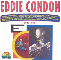 1930-1944 von Eddie Condon