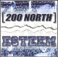 200 North/Esteem von Esteem