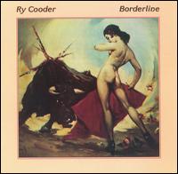 Borderline von Ry Cooder