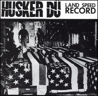 Land Speed Record von Hüsker Dü