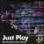 Just Play von Steve Grismore