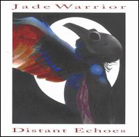 Distant Echoes von Jade Warrior