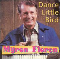 Dance Little Bird von Myron Floren