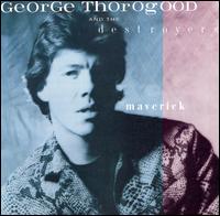 Maverick von George Thorogood