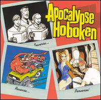 Inverse, Reverse, Perverse von Apocalypse Hoboken