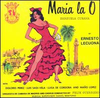 Maria la O, Zarzuela Cubana von Ernesto Lecuona