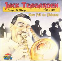 Plays & Sings: 1940-1957: Stars Fell on Alabama von Jack Teagarden