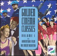 Golden Cinema Classics: Adventure Film, Vol. 1 von BBC Concert Orchestra