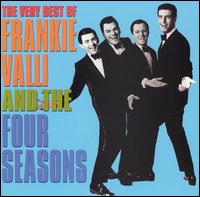 Very Best of Frankie Valli & the Four Seasons [Rhino 2002] von The Four Seasons