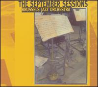 September Sessions von Brussels Jazz Orchestra