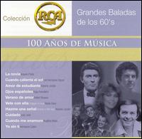 Grandes Baladas de los 60's: Colección RCA 100 Años de Musica von Various Artists