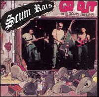 Go Out in a Scum Dream von Scum Rats
