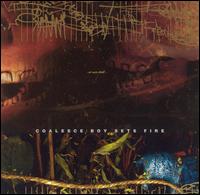 Coalesce/Boy Sets Fire von Coalesce