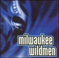 Hard Times von Milwaukee Wildmen