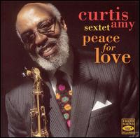 Peace for Love von Curtis Amy