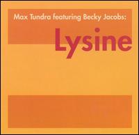 Lysine von Max Tundra
