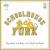 Schoolhouse Funk von Various Artists