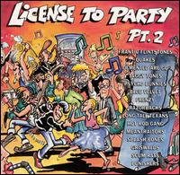 License to Party, Vol. 2 von Various Artists