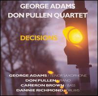 Decisions von Adams/Pullen Quartet