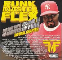 Mix Tape, Vol. 3: 60 Minutes of Funk, The Final Chapter von Funkmaster Flex