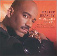 Midnight Love: The Ultimate Collection von Walter Beasley