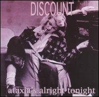 Ataxia's Alright Tonight von Discount