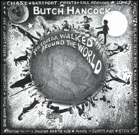 You Coulda Walked Around the World von Butch Hancock