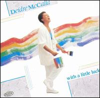 With a Little Luck von Deidre McCalla