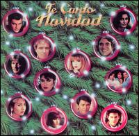 Te Canto Navidad von Various Artists