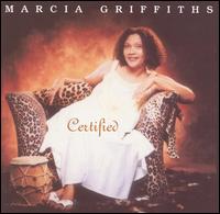 Certified von Marcia Griffiths