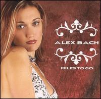 Miles to Go von Alex Bach